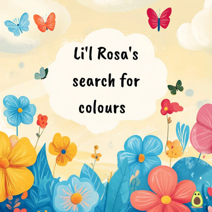 Li'l Rosa's Search for Colours